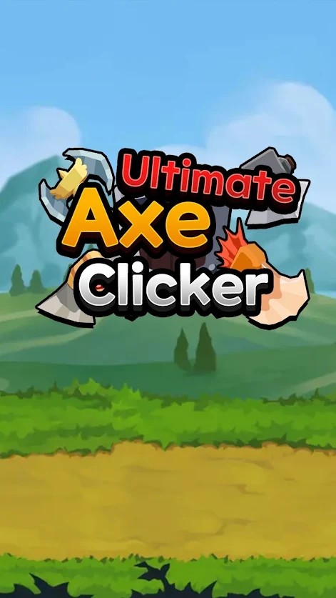 终极斧头空闲点击器ultimateaxeclicker