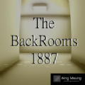 The BackRooms 1887 The BackRooms 1887