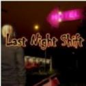 Last Night Shift